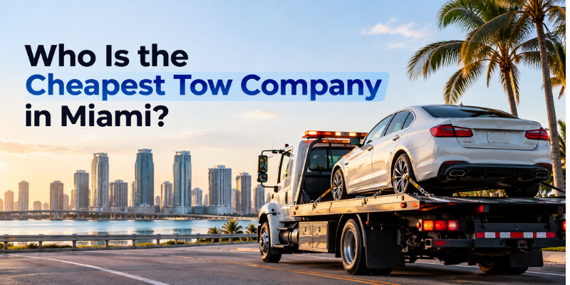 Cheap Tow Truck Service in Miami – Affordable Towing Assistance